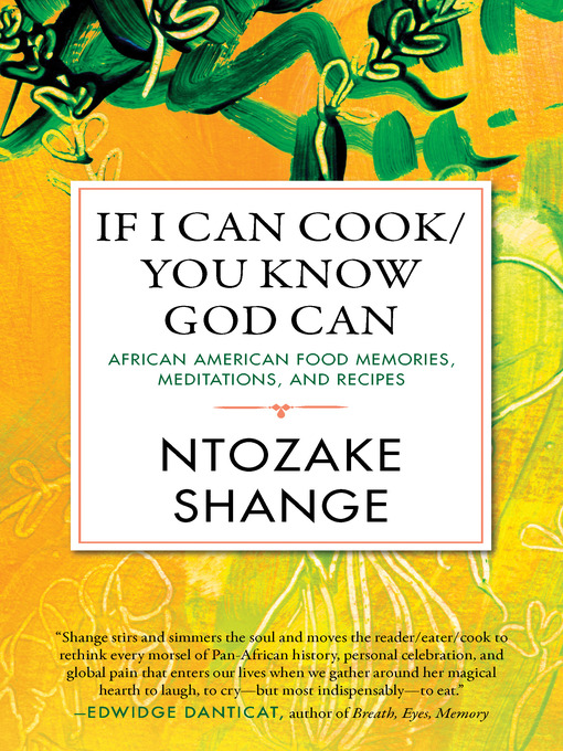 Title details for If I Can Cook/You Know God Can by Ntozake Shange - Available